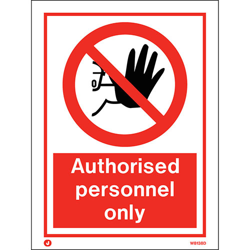 Firechief Prohibition Authorised Personnel Only Sign (W8138D) - JEM Systems UK