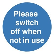 Please Switch Off When Not In Use Sign Self Adhesive Vinyl Sign 100mm x 100mm - JEM Systems UK