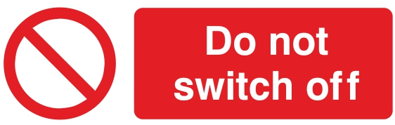 Electrical Do Not Switch Off Socket Signs - 50mm x 20mm - JEM Systems UK
