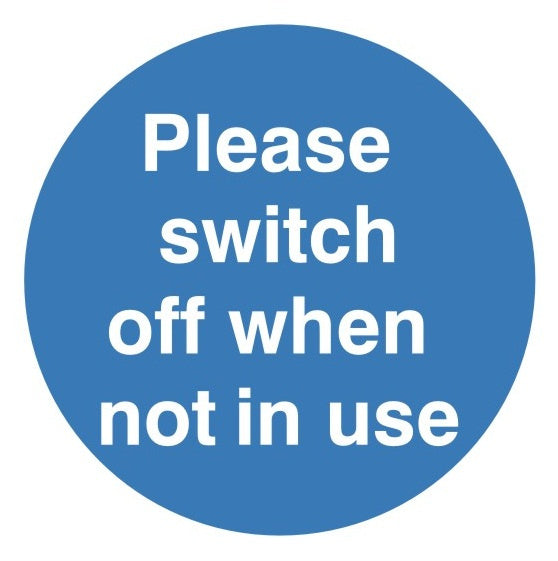 Please Switch Off When Not In Use Sign C/W Self Adhesive 100mm x 100mm - JEM Systems UK