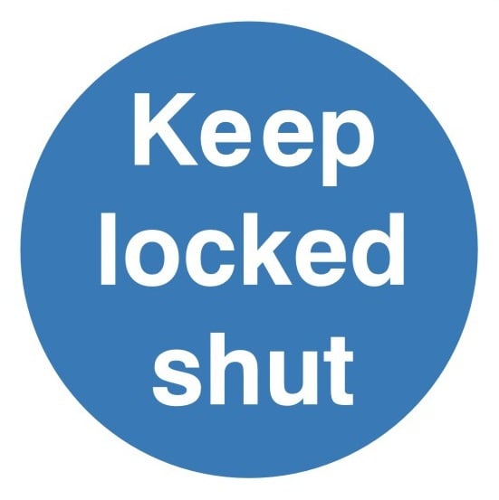 Keep Locked Shut Sign C/W Self Adhesive 100mm x 100mm - JEM Systems UK