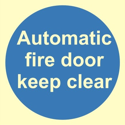Luminous Automatic Fire Door Keep Clear Sign C/W Self Adhesive 100mm x 100mm - JEM Systems UK