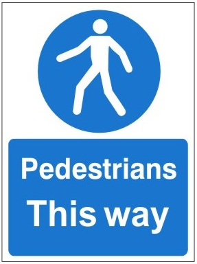 White Rigid PVC Pedestrians This Way Sign 450mm Wide x 600mm High - JEM Systems UK