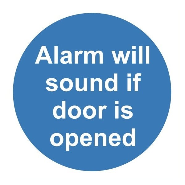 Alarm Will Sound If Door Is Opened Sign 100mm x 100mm - JEM Systems UK