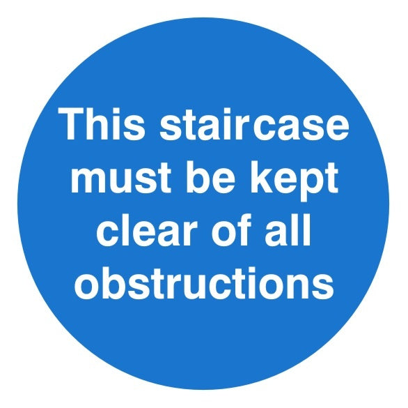 This Staircase Must Be Kept Clear Of All Obstructions Signs 100mm x 100mm - JEM Systems UK