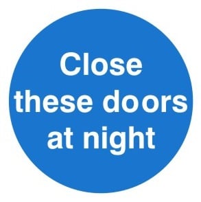 Close These Doors At Night Sign 100mm x 100mm - JEM Systems UK