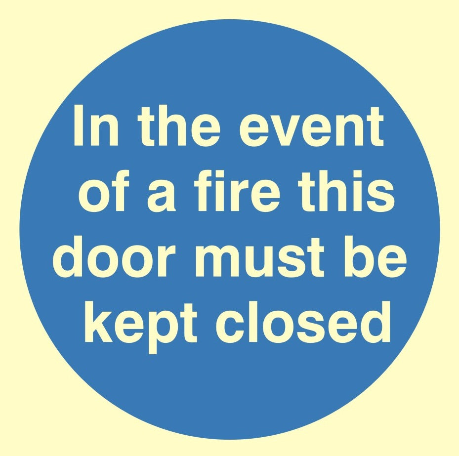 Luminous In The Event Of A Fire This Door Must Be Kept Closed Sign 100mm x 100mm - JEM Systems UK
