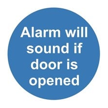 Alarm Will Sound If Door Is Opened Sign Self Adhesive Vinyl Sticker 100mm X 100mm - JEM Systems UK