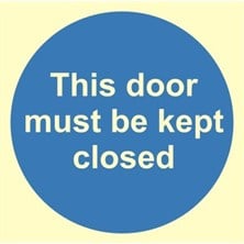 Luminous This Door Must Be Kept Closed Self Adhesive Vinyl Sticker 100mm x 100mm - JEM Systems UK