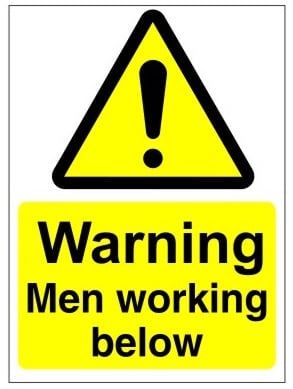 Warning Men Working Below Sign - 450mm Wide x 600mm High - JEM Systems UK