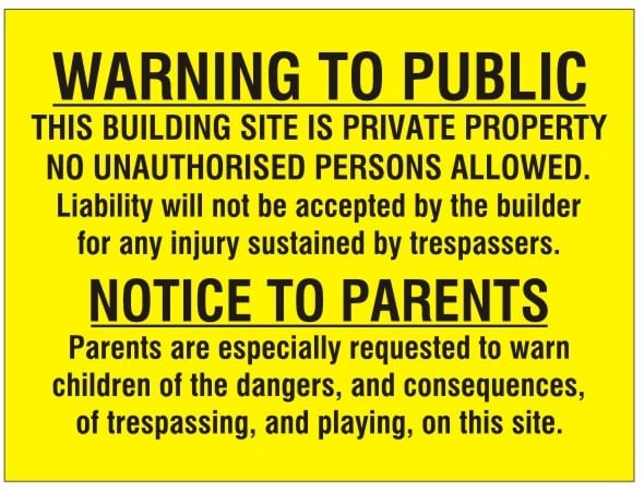 Warning To Public, This Building Site Is Private - 450mm Wide x 600mm High - JEM Systems UK