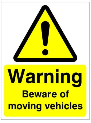 Warning Beware Of Moving Vehicles Sign - 300mm Wide x 400mm High - JEM Systems UK