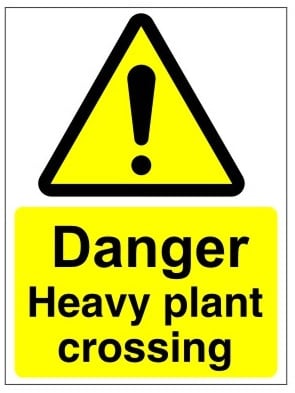 Danger Heavy Plant Crossing Sign - 450mm Wide x 600mm High - JEM Systems UK