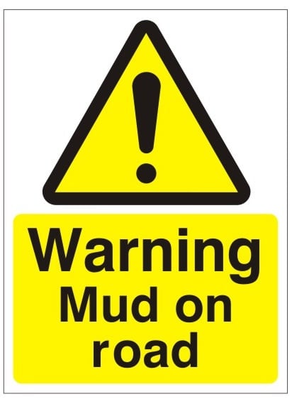 Warning Mud On Road - 450mm Wide x 600mm High - JEM Systems UK