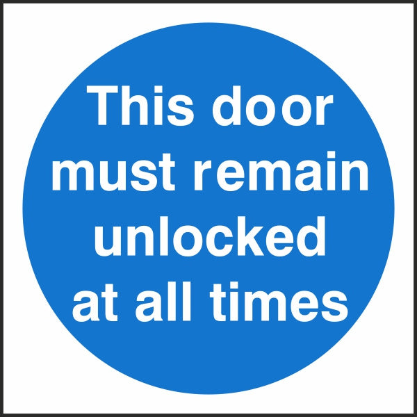 This Door Must Remain Unlocked At All Times 100mm x 100mm - JEM Systems UK