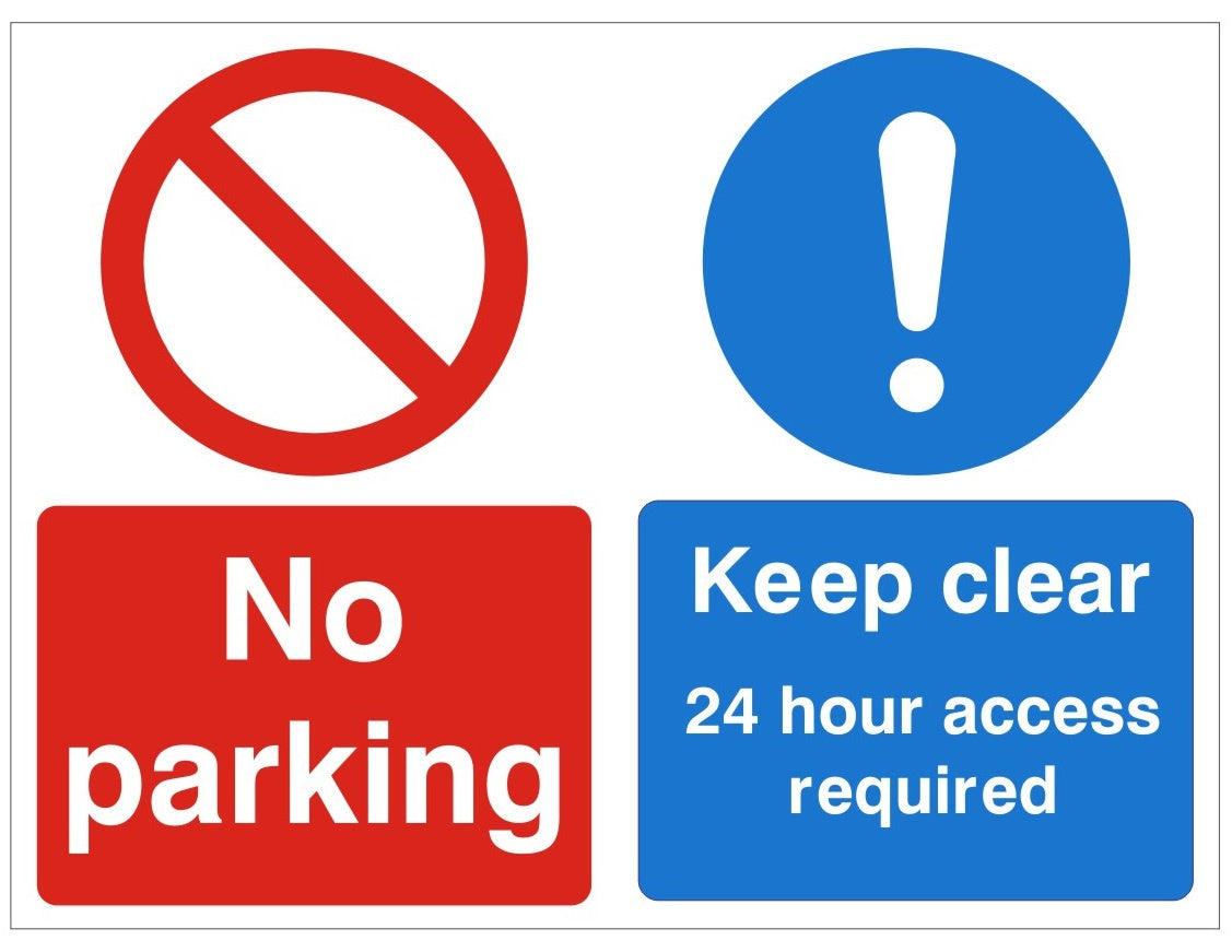 No Parking / Keep Clear 24 Hour Access Required Sign - 450mm Wide x 600mm High - JEM Systems UK