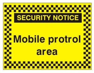 Mobile Patrol Area Sign - 400mm Wide x 300mm High - JEM Systems UK