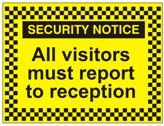 All Visitors Must Report To Reception Sign - 400mm Wide x 300mm High - JEM Systems UK