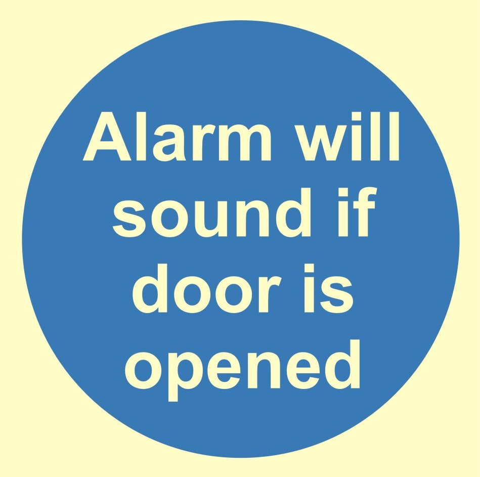 Luminous Alarm Will Sound If Door Is Opened Sign C/W Self Adhesive 100mm x 100mm - JEM Systems UK