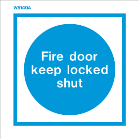 Firechief Sign FIRE DOOR KEEP LOCKED SHUT White (W5140A)